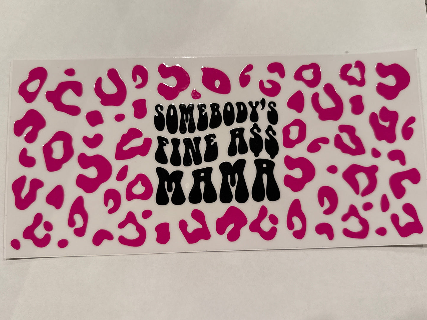 Somebody’s fine ass mama