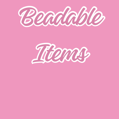 Beadable Items
