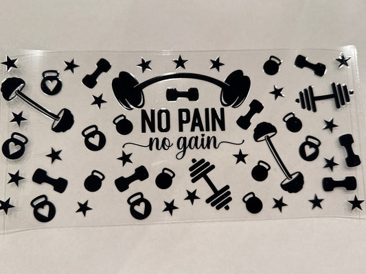No pain no gain